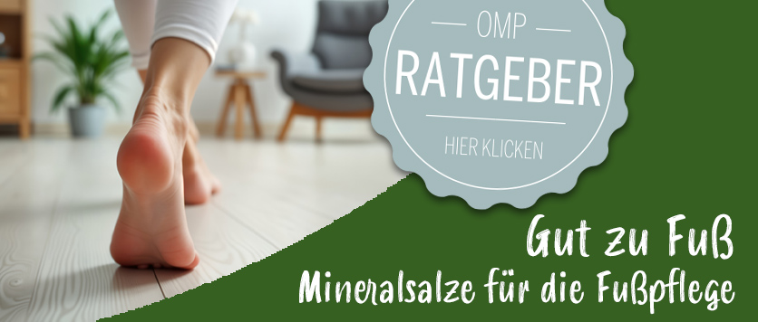 Gut zu Fuß - Mineralsalze für die Fußpflege