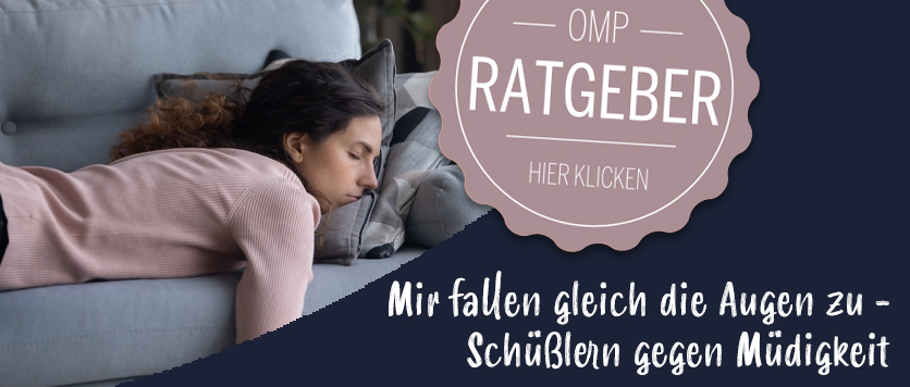 Mir fallen gleich die Augen zu - Schüßlern gegen Müdigkeit