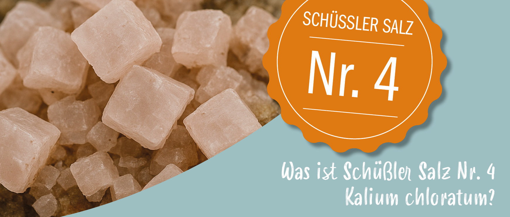 Was ist Schüßler Salz Nr. 4 Kalium chloratum?