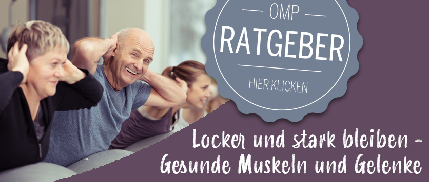 Locker und stark bleiben - Gesunde Muskeln und Gelenke